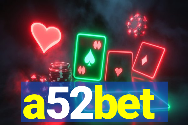 a52bet