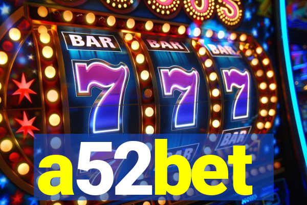 a52bet