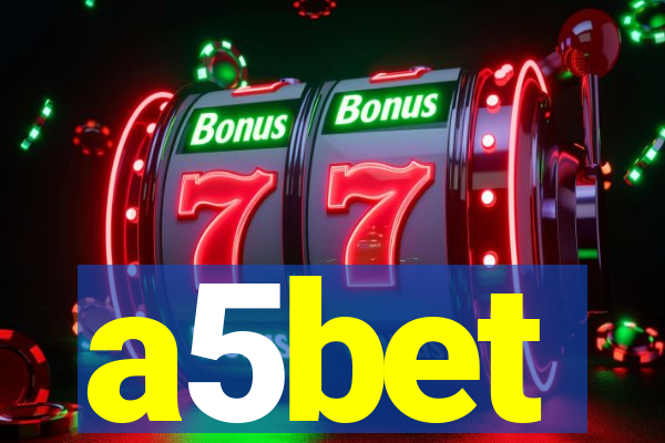a5bet