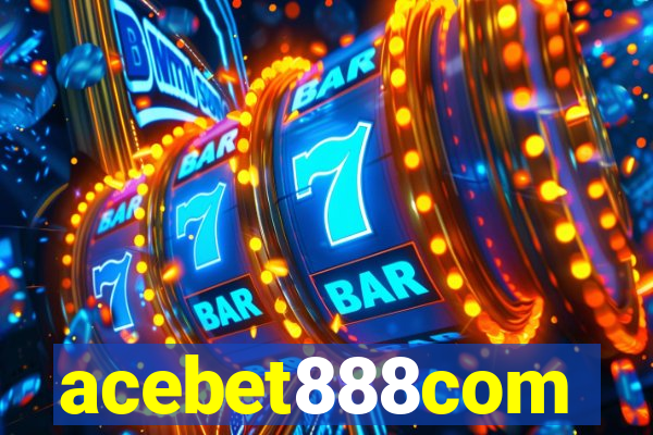 acebet888com