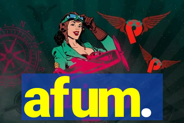 afum.