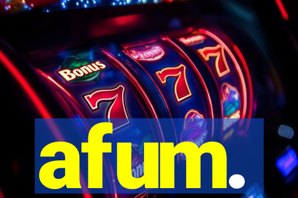 afum.