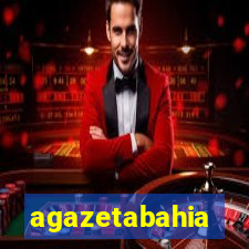 agazetabahia