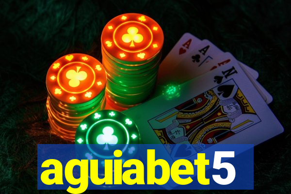 aguiabet5