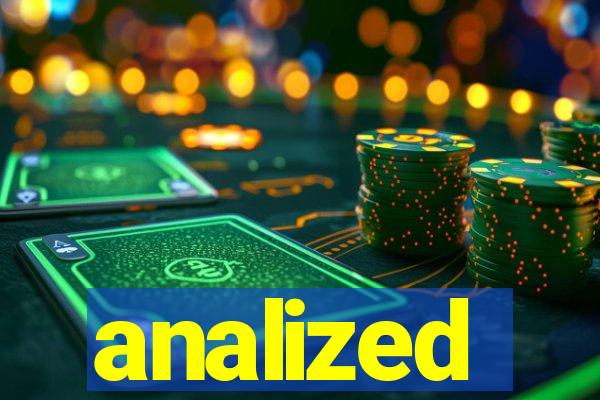 analized