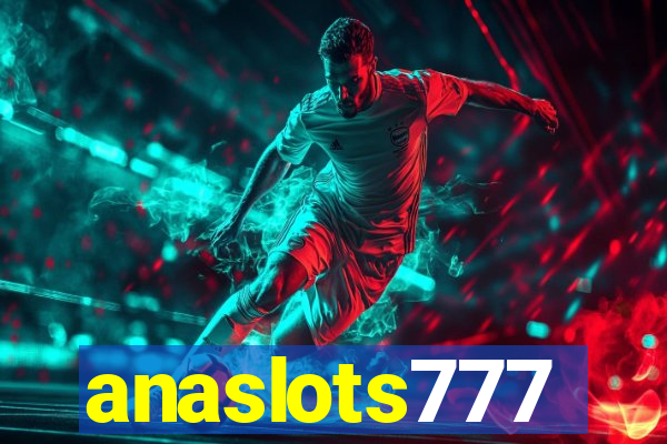 anaslots777