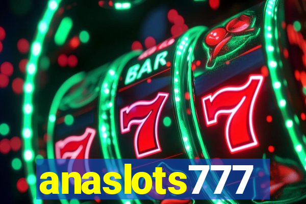 anaslots777