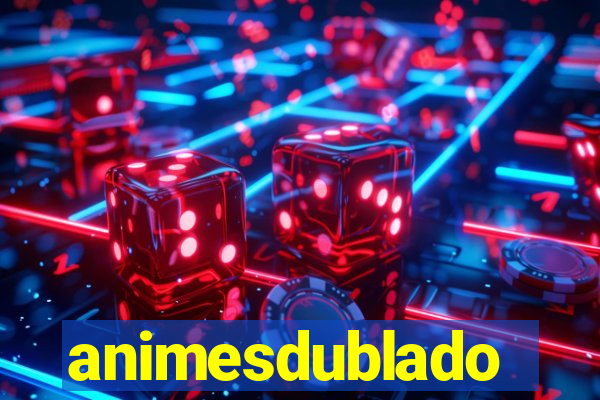 animesdublado