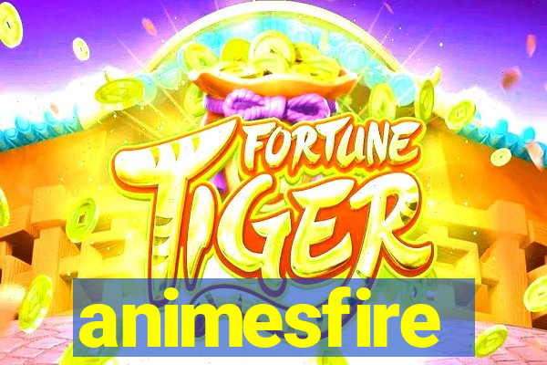 animesfire
