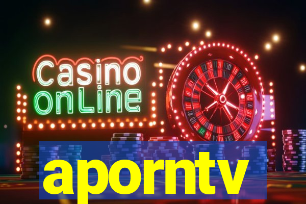 aporntv