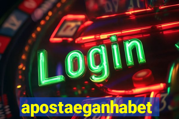 apostaeganhabet