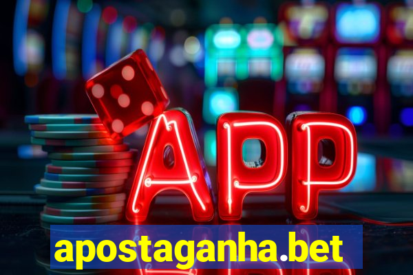 apostaganha.bet