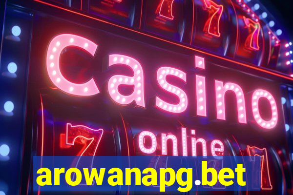 arowanapg.bet