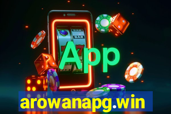 arowanapg.win