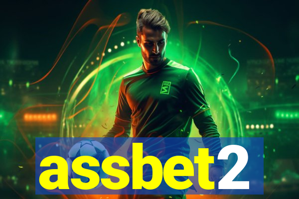 assbet2