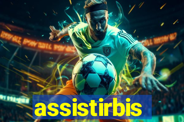 assistirbis
