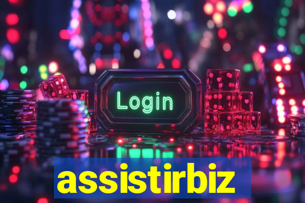 assistirbiz