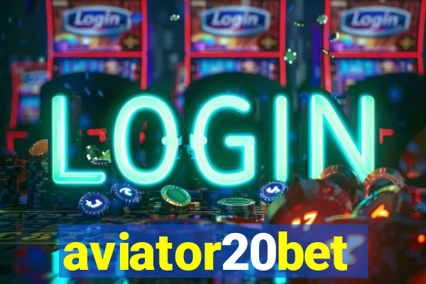 aviator20bet