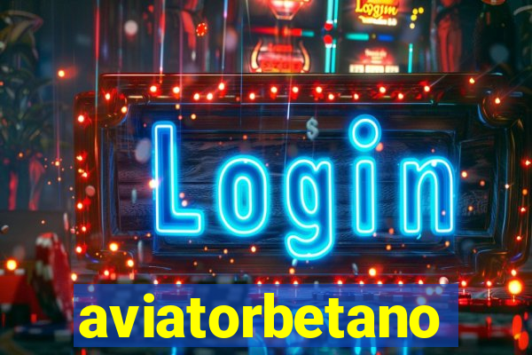 aviatorbetano