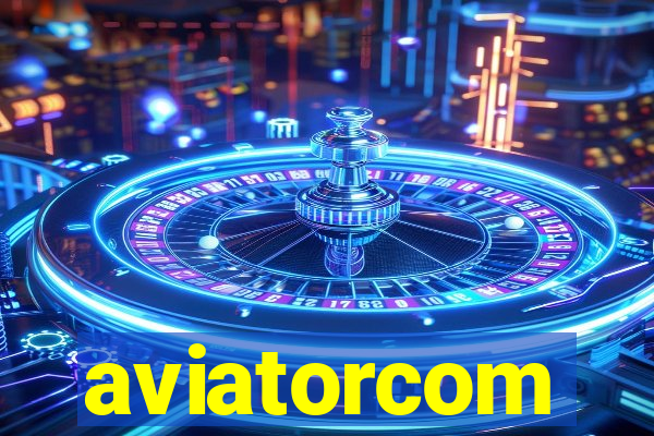 aviatorcom