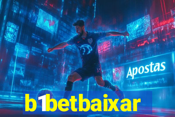 b1betbaixar