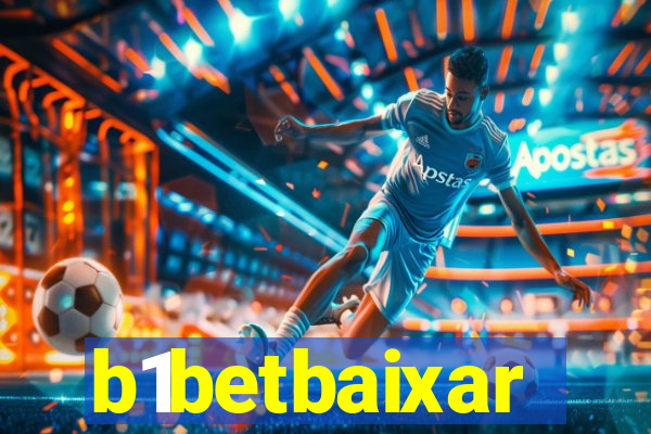 b1betbaixar