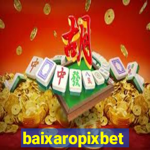 baixaropixbet