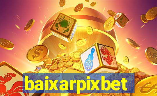 baixarpixbet