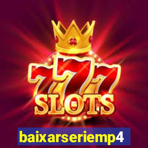 baixarseriemp4