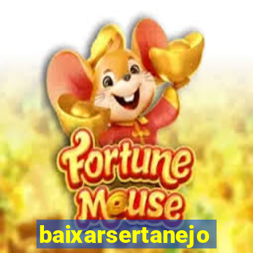 baixarsertanejo