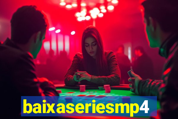 baixaseriesmp4