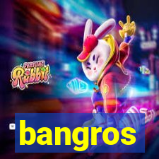 bangros