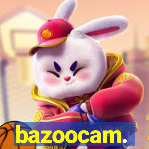bazoocam.