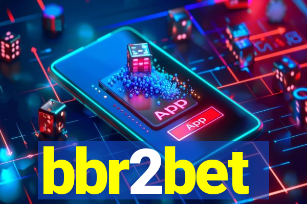 bbr2bet