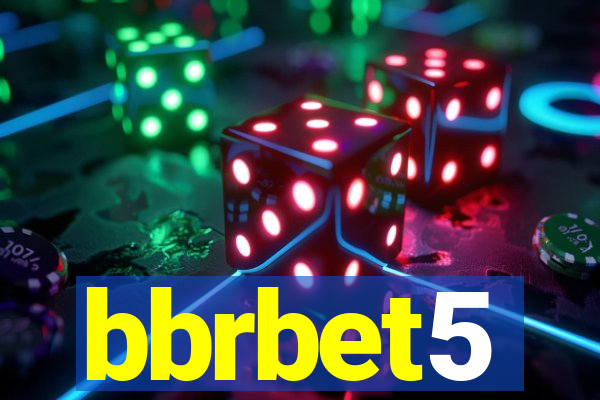 bbrbet5