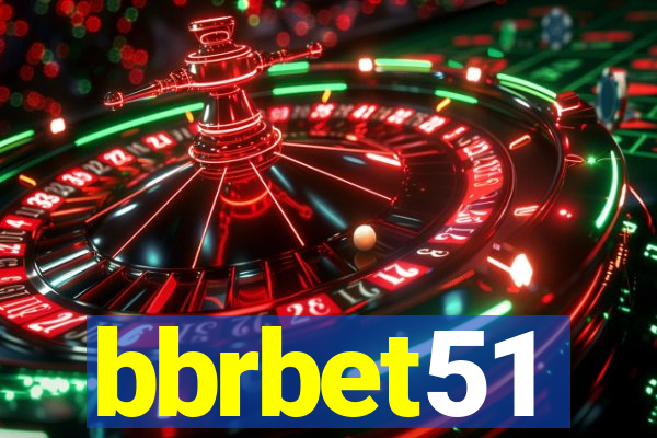 bbrbet51