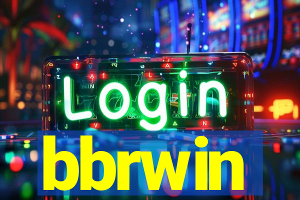 bbrwin
