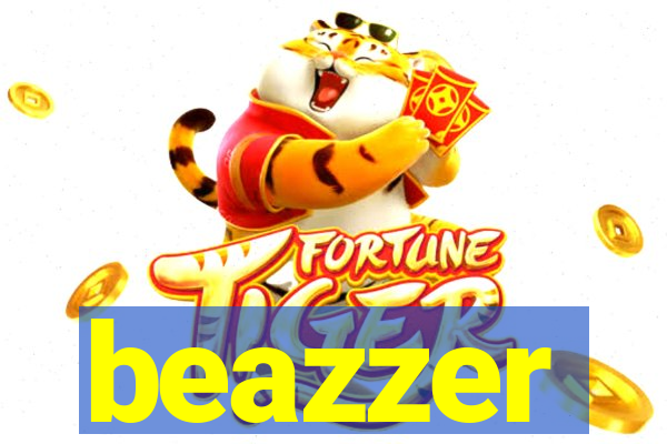 beazzer