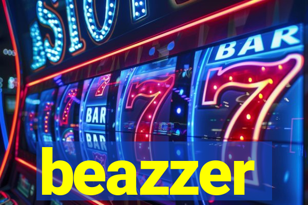beazzer
