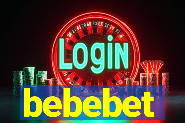 bebebet