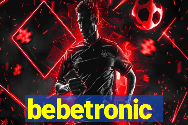 bebetronic