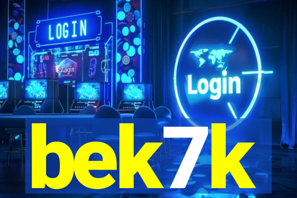 bek7k
