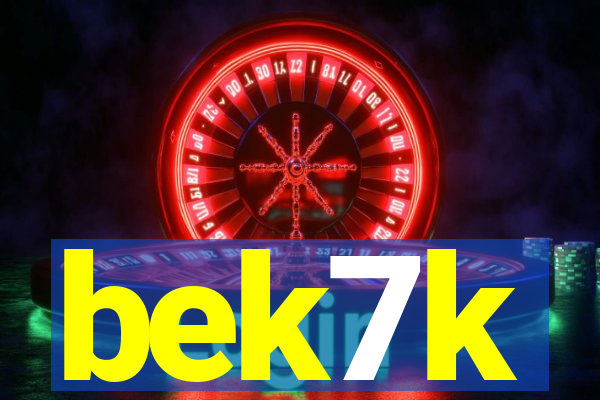 bek7k