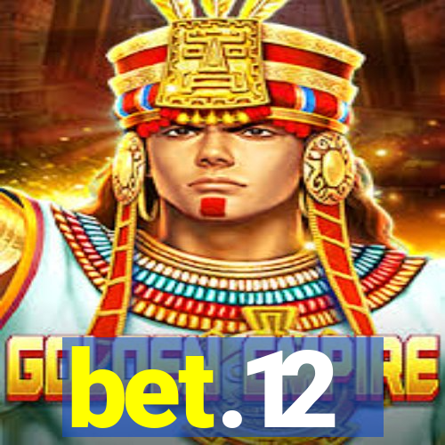 bet.12