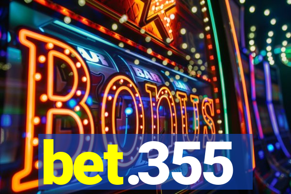 bet.355