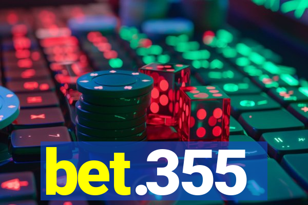 bet.355