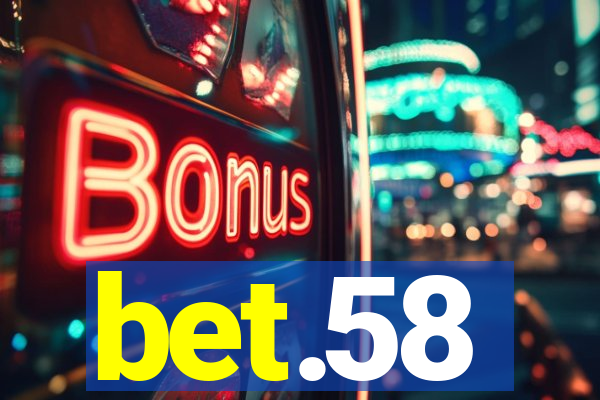 bet.58
