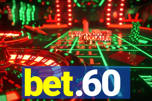 bet.60