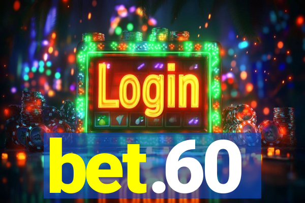 bet.60