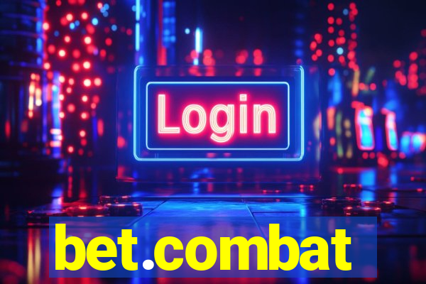 bet.combat